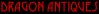 Dragon Antiques